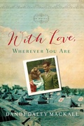 Cover: With Love, Wherever You Are - Tyndale Fiction