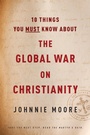 Cover: 10 Things You Must Know about the Global War on Christianity - Tyndale Momentum