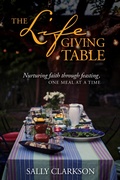Cover: The Lifegiving Table - Tyndale Momentum
