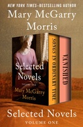 Cover: Selected Novels Volume One - Open Road Media