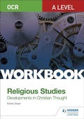 Cover: OCR A Level Religious Studies: Developments in Christian Thought Workbook - Hodder Education