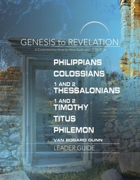 Abbildung von: Genesis to Revelation: Philippians, Colossians, 1 and 2 Thessalonians, 1 and 2 Timothy, Titus, Philemon Leader Guide - Abingdon Press