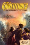 Cover: Bible KidVentures Stories of Danger and Courage - Focus on the Family