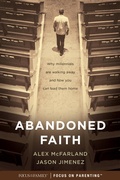 Cover: Abandoned Faith - Focus on the Family