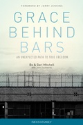 Cover: Grace Behind Bars - Focus on the Family