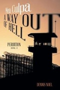 Cover: Mea Culpa - A Way Out of Hell - Page Publishing, Inc.