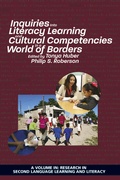 Cover: Inquiries Into Literacy Learning and Cultural Competencies in a World of Borders - Information Age Publishing