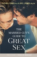 Cover: The Married Guy's Guide to Great Sex - Focus on the Family