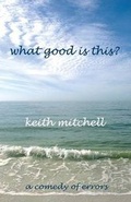Cover: What Good is This? - Beyond Horizons