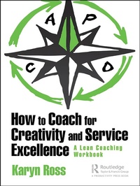 Abbildung von: How to Coach for Creativity and Service Excellence - Routledge Cavendish