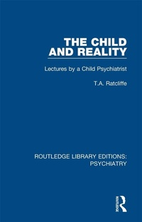 Enlarge image Cover: The Child and Reality - Routledge