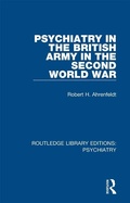 Cover: Psychiatry in the British Army in the Second World War - Routledge