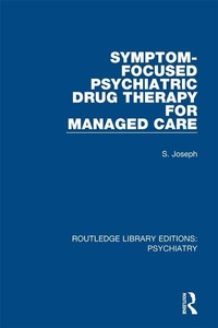 Abbildung von: Symptom-Focused Psychiatric Drug Therapy for Managed Care - Routledge