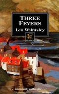 Cover: Three Fevers - Walmsley Society