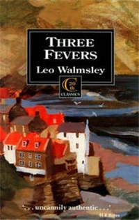 Enlarge image Cover: Three Fevers - Walmsley Society