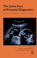 Cover: The Janus Face of Prenatal Diagnostics - Routledge