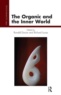 Enlarge image Cover: The Organic and the Inner World - Routledge