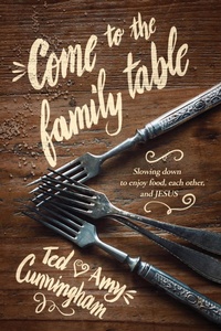 Enlarge image Cover: Come to the Family Table - NavPress