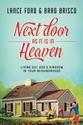 Cover: Next Door as It Is in Heaven - NavPress Publishing Group