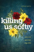 Cover: Killing Us Softly - NavPress