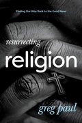 Cover: Resurrecting Religion - NavPress