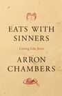 Cover: Eats with Sinners - NavPress