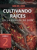 Cover: Cultivando Raices En La Familia de Dios, Guia del Lider - NavPress Publishing Group
