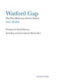 Cover: Watford Gap - Diesel Books