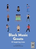 Cover: 40 Inspiring Icons: Black Music Greats - Wide Eyed Editions