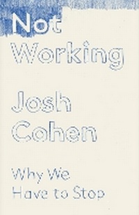 Enlarge image Cover: Not Working - Granta Books