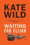 Cover: Waiting for Elijah - Scribe Publications Pty Ltd
