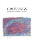 Cover: Crossings Poets Respond to the Art of Sean Scully - Newcastle Centre for the Literary Arts