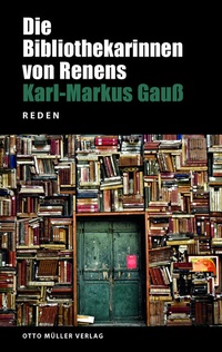Abbildung von: Die Bibliothekarinnen von Renens - Otto Müller Verlag GmbH