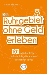 Abbildung von: Das Ruhrgebiet ohne Geld erleben - Riva
