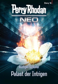 Enlarge image Cover: Perry Rhodan Neo Story 16: Palast der Intrigen - Perry Rhodan digital