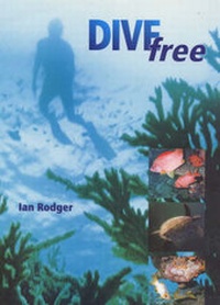 Enlarge image Cover: Dive Free - Ian Rodger