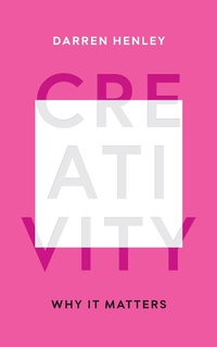 Enlarge image Cover: Creativity - Elliott & Thompson
