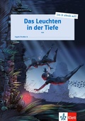 Cover: Das Leuchten in der Tiefe - Klett