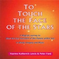 Cover: To Touch the Face of the Stars - Ten Star a Division of Aquarian Angel Services Ltd