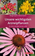 Cover: Unsere wichtigsten Arzneipflanzen - Quelle & Meyer