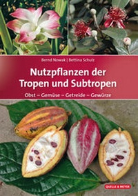 Abbildung von: Nutzpflanzen der Tropen und Subtropen - Quelle & Meyer