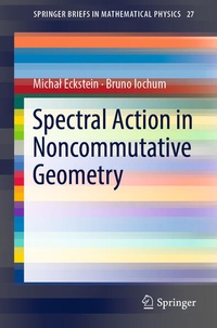 Enlarge image Cover: Spectral Action in Noncommutative Geometry - Springer