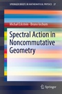 Cover: Spectral Action in Noncommutative Geometry - Springer