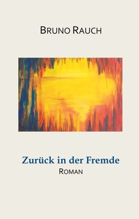 Abbildung von: Zurück in der Fremde - TWENTYSIX
