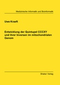 Cover: Entwicklung der Quintupel CCCXY und ihrer Inversen im mitochondrialen Genom - Shaker