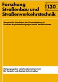 Cover: Numerische Simulation der Rissausbreitung in flexiblen Asphaltbefestigungen durch Verkehrslasten - Fachverlag NW in Carl Ed. Sch&uuml;nemann KG