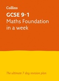 Cover: GCSE 9-1 Maths Foundation In A Week - Collins