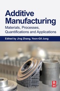 Cover: Additive Manufacturing: Materials, Processes, Quantifications and Applications - Butterworth-Heinemann