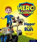 Cover: Hero Academy: Oxford Level 4, Light Blue Book Band: Digger on the Run - Oxford University Press