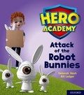 Cover: Hero Academy: Oxford Level 5, Green Book Band: Attack of the Robot Bunnies - Oxford University Press
